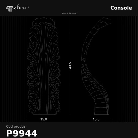 P9944 Poliuretan Console Modele Consolă Decorativă Poliuretan cu Frunze 14x15x44 cm