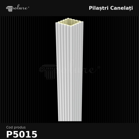Pilastru Canelat din Poliuretan 15x15x240 cm