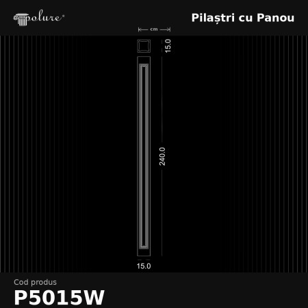 Pilastru 15 x 15 x 240 cm, produs decorativ din poliuretan
