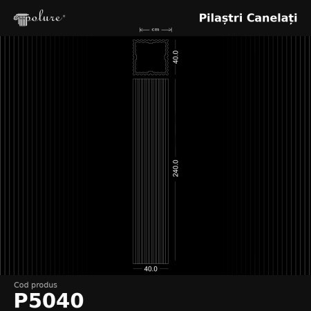 Pilastru canelat 40x40x240 cm, produs decorativ din poliuretan