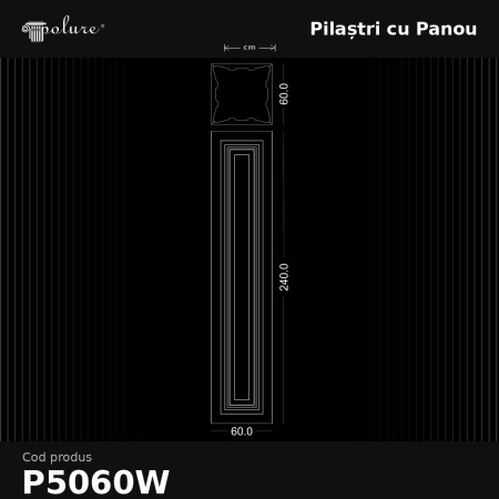 Pilastru decorativ din Poliuretan, 60x60x240 cm