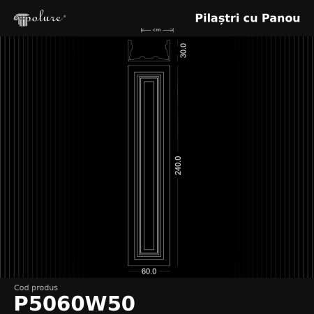 Pilastru decorativ 30x60x240 cm cu finisaj din poliuretan