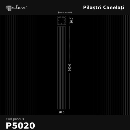 Pilastru decorativ canelat 20x20x240 cm din poliuretan
